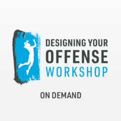 Designing Your Offense Workshop – On Demand