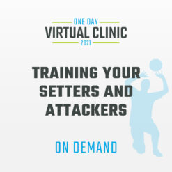 2021 Training Your Setters and Attackers – Recording