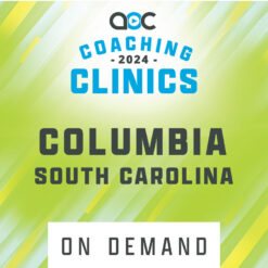 2024 Columbia, SC Coaching Clinic - On Demand