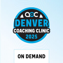 2025 Denver Coaching Clinic - On Demand