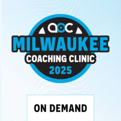 2025 Milwaukee Coaching Clinic - On Demand